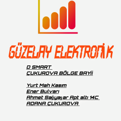 G&Uuml;ZELAY ELEKTRONİK DSMART &Ccedil;UKUROVA B&Ouml;LGE BAYİİ